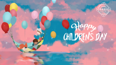 Happy Children's Day | 儿童节快